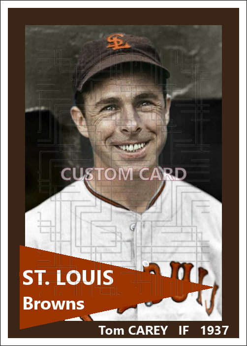 Tom Carey - 1937 St. Louis Browns - choose a size & style