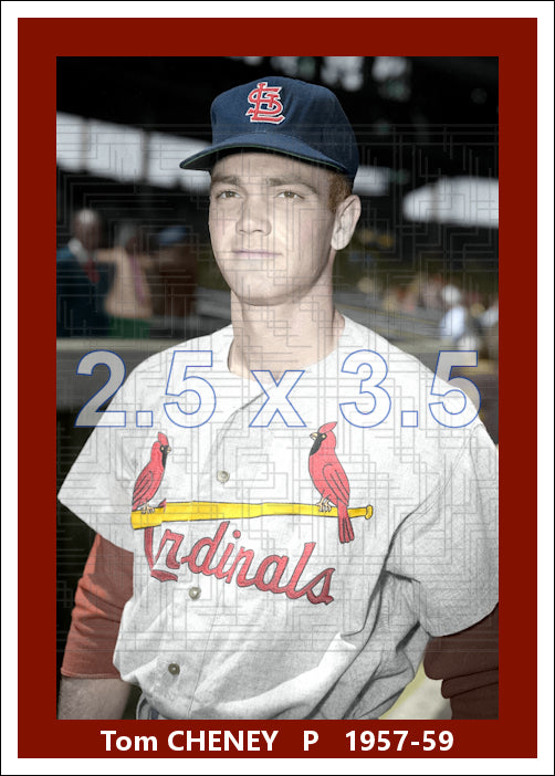 Tom Cheney - 1957-59 St. Louis Cardinals - choose a size & style