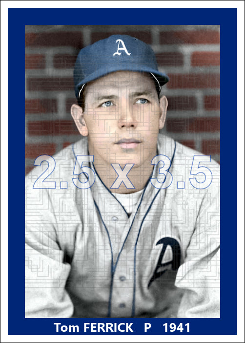 Tom Ferrick - 1941 Philadelphia Athletics - choose a size & style