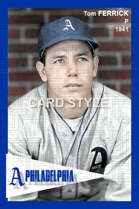 Tom Ferrick - 1941 Philadelphia Athletics - choose a size & style