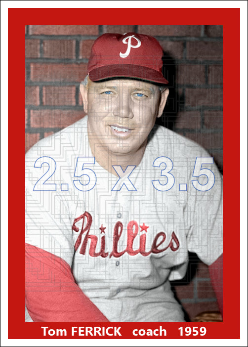 Tom Ferrick - 1959 Philadelphia Phillies - choose a size & style