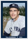 Tom Gorman - 1953 New York Yankees - choose a size & style