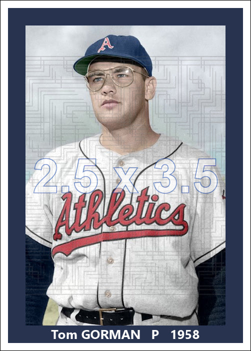 Tom Gorman - 1958 Kansas City Athletics - choose a size & style