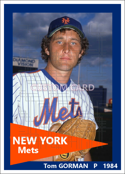 Tom Gorman - 1984 New York Mets - choose a size & style