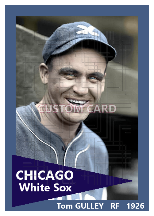 Tom Gulley - 1926 Chicago White Sox - choose a size & style