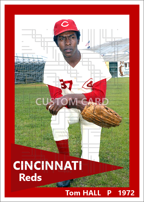 Tom Hall - 1972 Cincinnati Reds - choose a size & style