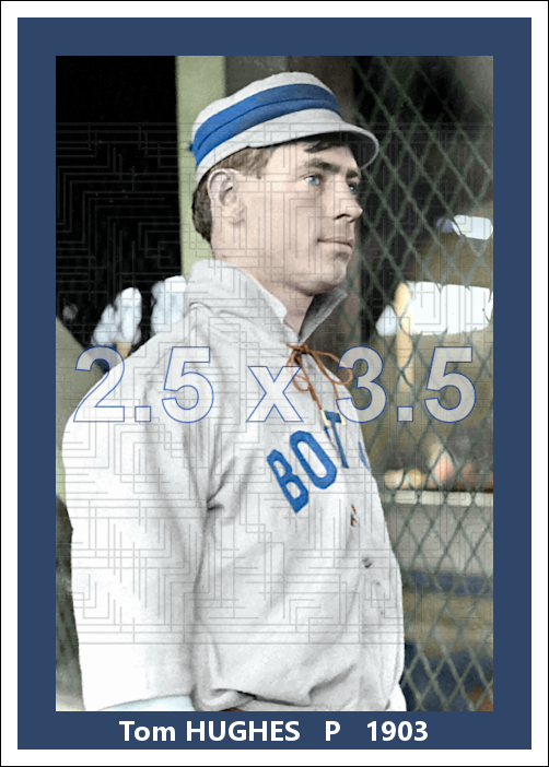 Tom Hughes - 1903 Boston Americans - choose a size & style