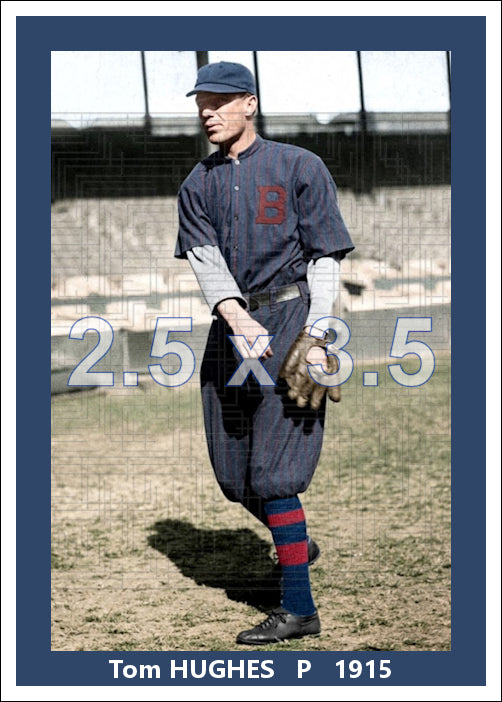 Tom Hughes - 1915 Boston Braves - choose a size & style