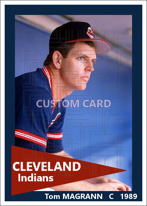 Tom Magrann - 1989 Cleveland Indians - choose a size & style