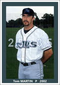 Tom Martin - 2002 Tampa Bay Devil Rays - choose a size & style