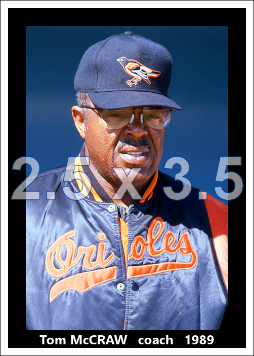 Tom McCraw - 1989 Baltimore Orioles - choose a size & style