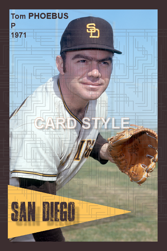 Tom Phoebus - 1971 San Diego Padres - choose a size & style