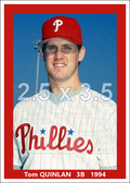 Tom Quinlan - 1994 Philadelphia Phillies - choose a size & style