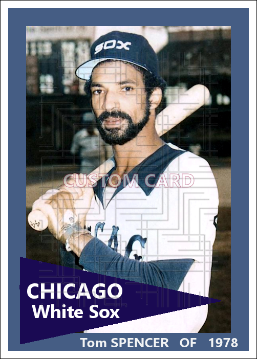 Tom Spencer - 1978 Chicago White Sox - choose a size & style