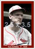Tom Sunkel - 1939 St. Louis Cardinals - choose a size & style