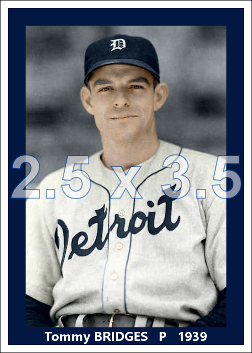 Tommy Bridges - 1939 Detroit Tigers - choose a size & style