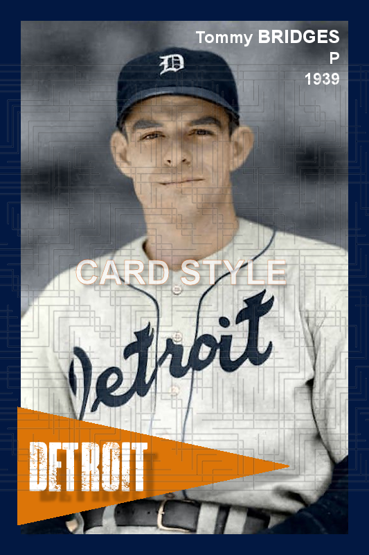 Tommy Bridges - 1939 Detroit Tigers - choose a size & style