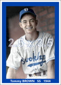 Tommy Brown  - 1944 Brooklyn Dodgers - choose a size & style