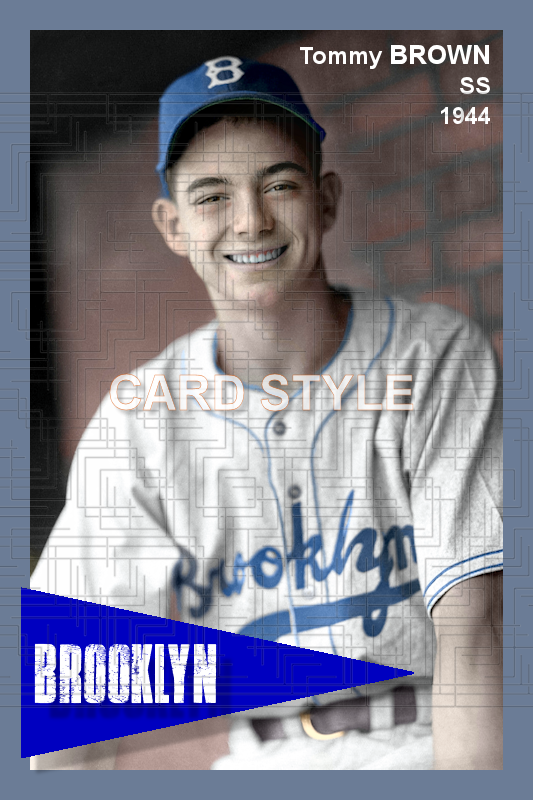 Tommy Brown  - 1944 Brooklyn Dodgers - choose a size & style