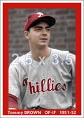 Tommy Brown  - 1951-52 Philadelphia Phillies - choose a size & style