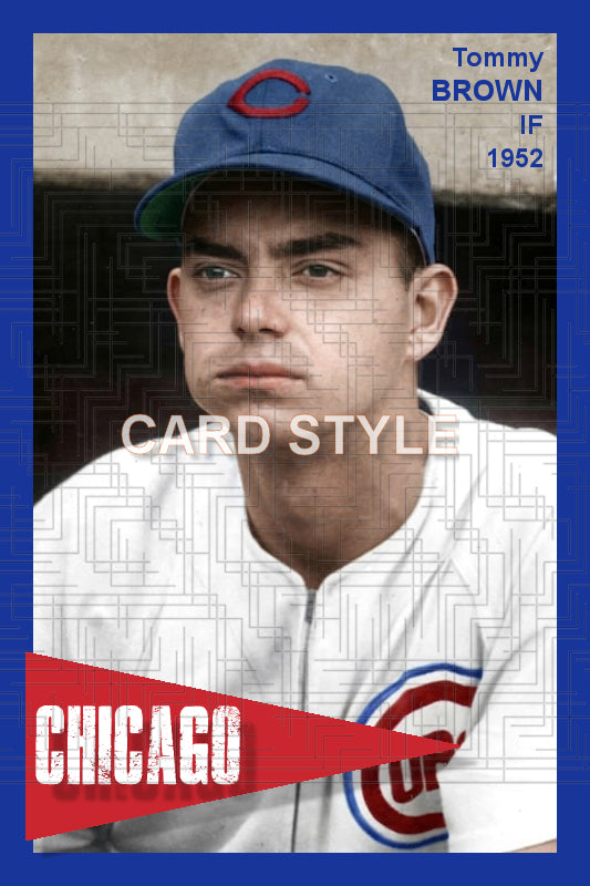 Tommy Brown - 1952 Chicago Cubs - choose a size & style