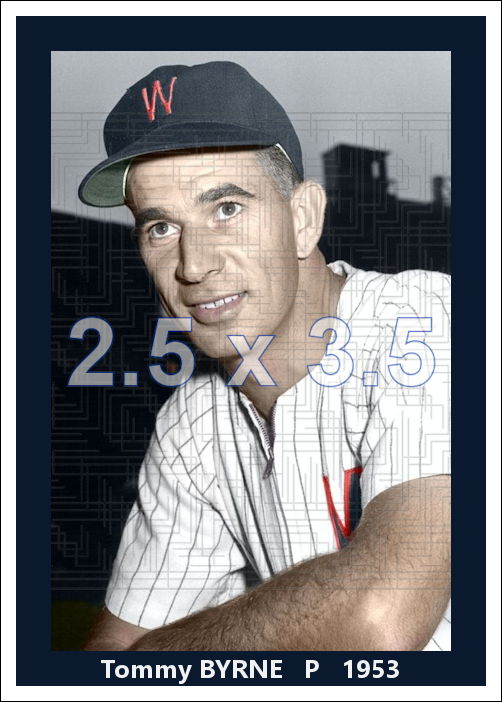 Tommy Byrne - 1953 Washington Senators - choose a size & style