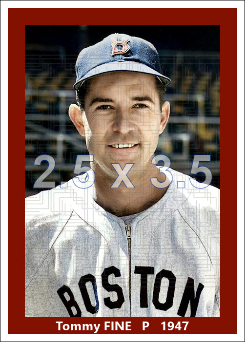 Tommy Fine - 1947 Boston Red Sox - choose a size & style