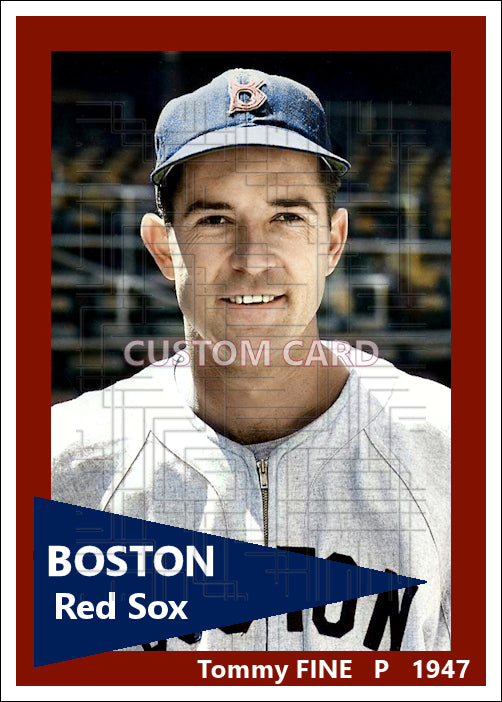 Tommy Fine - 1947 Boston Red Sox - choose a size & style