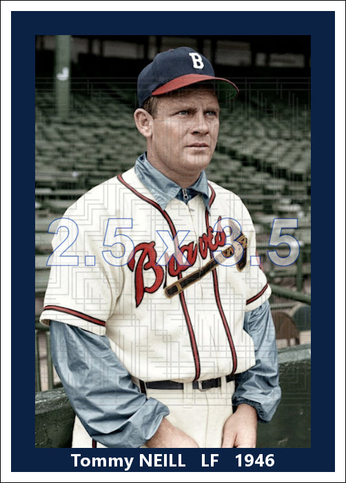 Tommy Neill - 1946 Boston Braves - choose a size & style