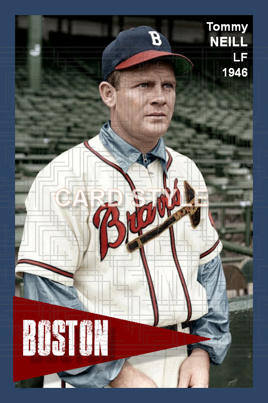 Tommy Neill - 1946 Boston Braves - choose a size & style