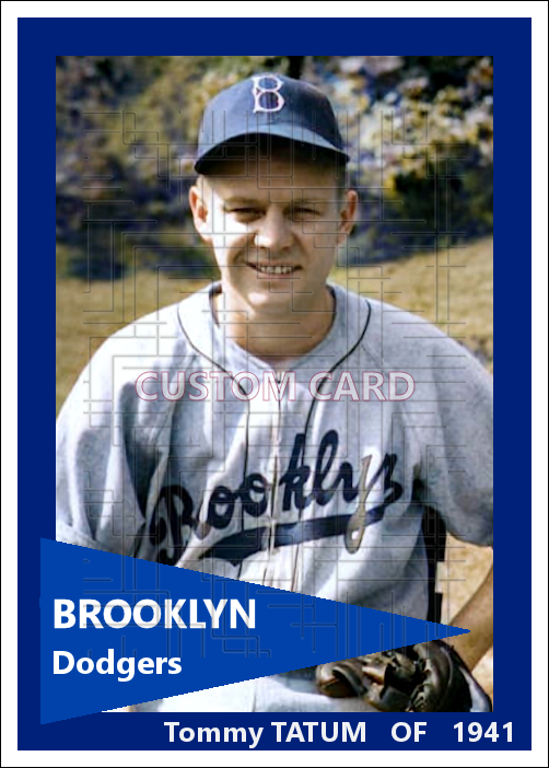 Tommy Tatum - 1941 Brooklyn Dodgers - choose a size & style