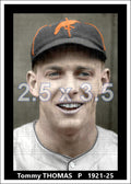 Tommy Thomas - 1921-25 Baltimore Orioles - choose a size & style
