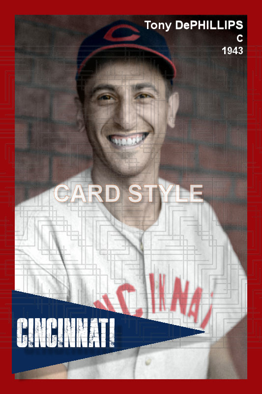 Tony DePhillips - 1943 Cincinnati Reds - choose a size & style