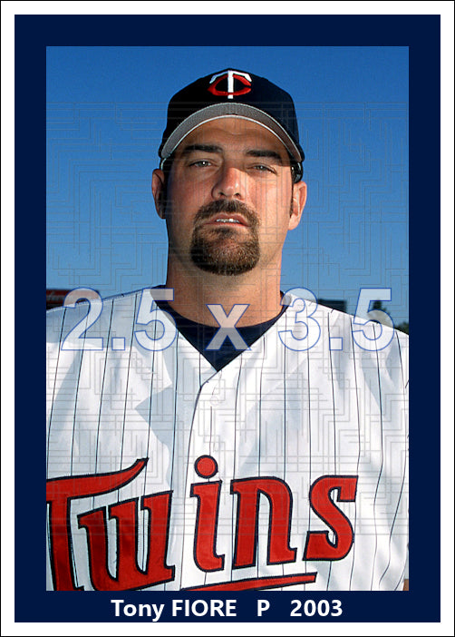 Tony Fiore - 2003 Minnesota Twins - choose a size & style