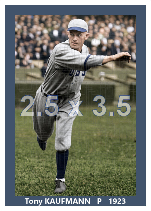 Tony Kaufmann - 1923 Chicago Cubs - choose a size & style