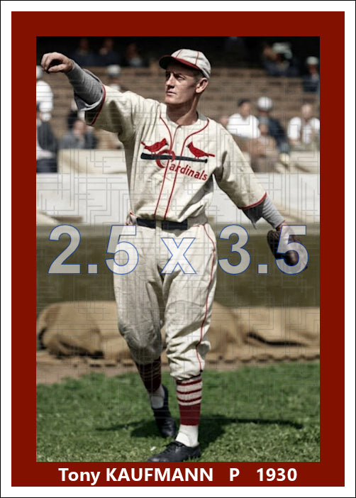 Tony Kaufmann - 1930 St. Louis Cardinals - choose a size & style