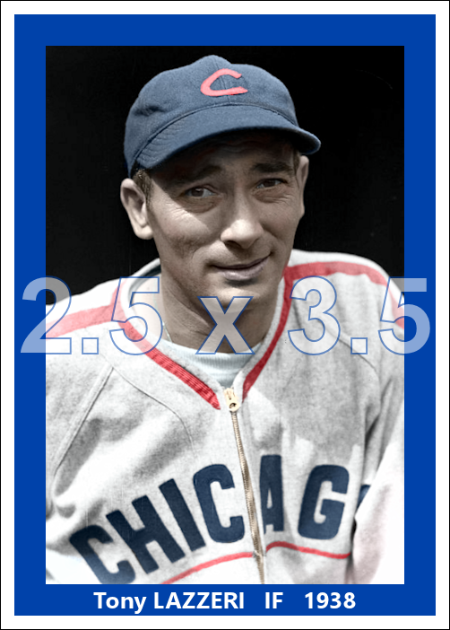 Tony Lazzeri - 1938 Chicago Cubs - choose a size & style