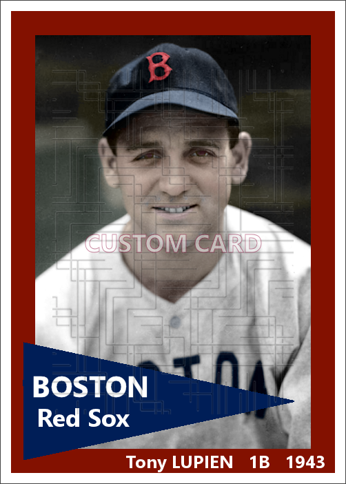 Tony Lupien - 1943 Boston Red Sox - choose a size & style