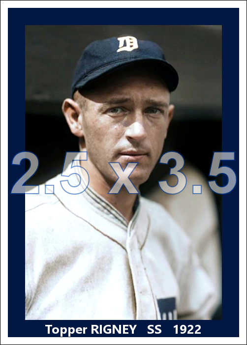Topper Rigney - 1922 Detroit Tigers - choose a size & style