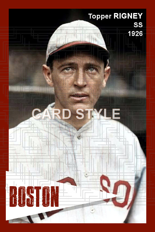 Topper Rigney - 1926 Boston Red Sox- choose a size & style