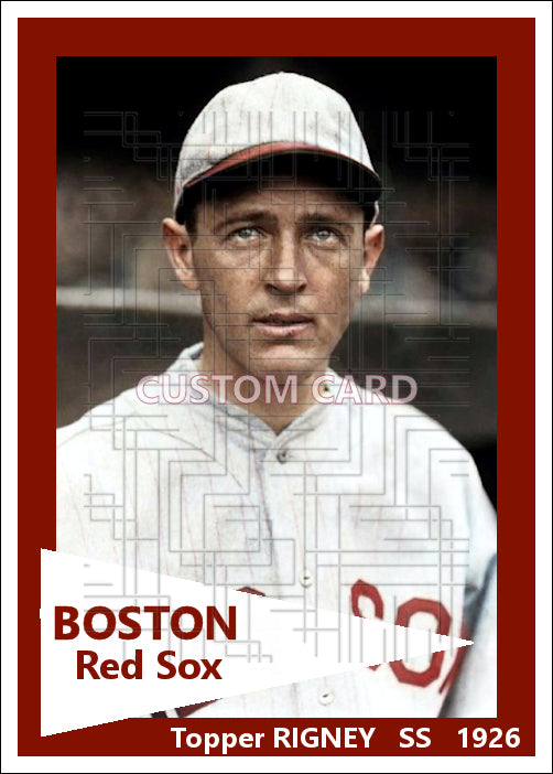 Topper Rigney - 1926 Boston Red Sox- choose a size & style