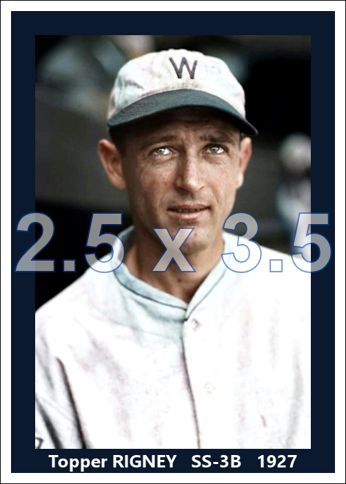 Topper Rigney - 1927 Washington Senators - choose a size & style