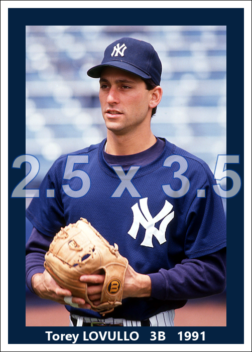 Torey Lovullo - 1991 New York Yankees - choose a size & style