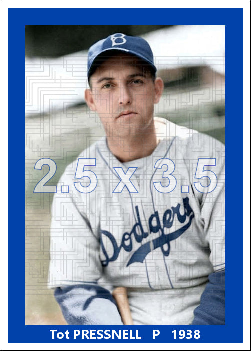 Tot Pressnell - 1938 Brooklyn Dodgers - choose a size & style