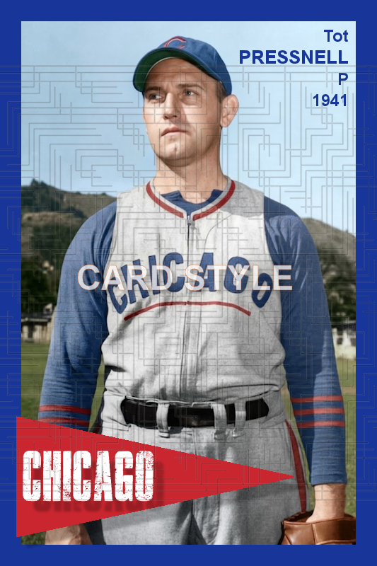 Tot Pressnell - 1941 Chicago Cubs - choose a size & style