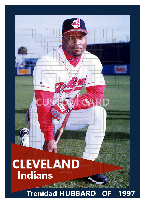 Trenidad Hubbard - 1997 Cleveland Indians - choose a size & style