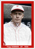 Tripp Sigman - 1930 Philadelphia Phillies - choose a size & style