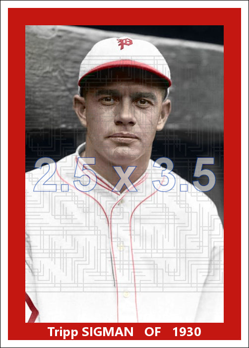 Tripp Sigman - 1930 Philadelphia Phillies - choose a size & style