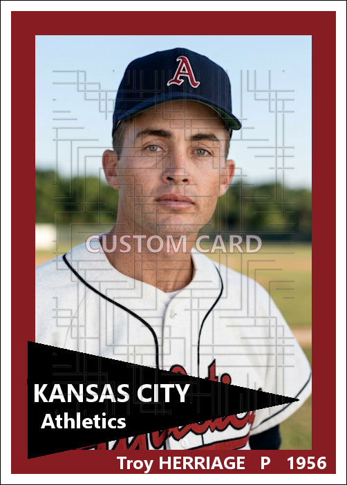 Troy Herriage - 1956 Kansas City Athletics - choose a size & style