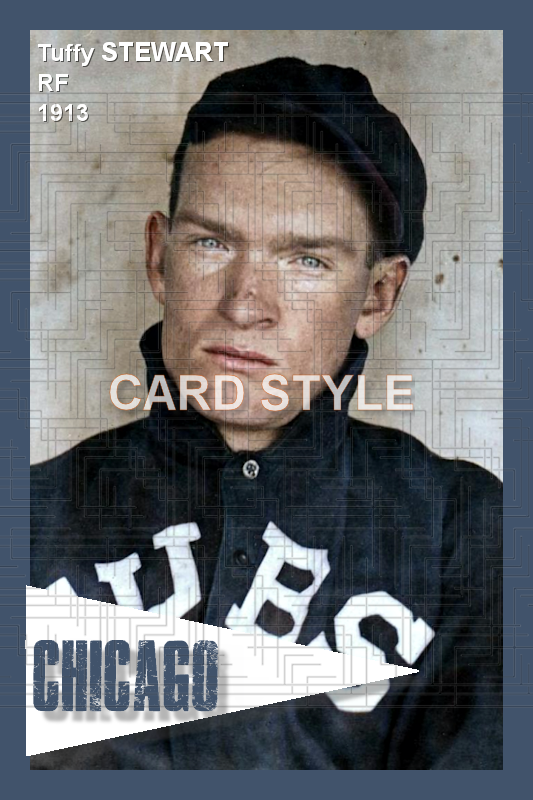 Tuffy Stewart - 1913 Chicago Cubs - choose a size & style